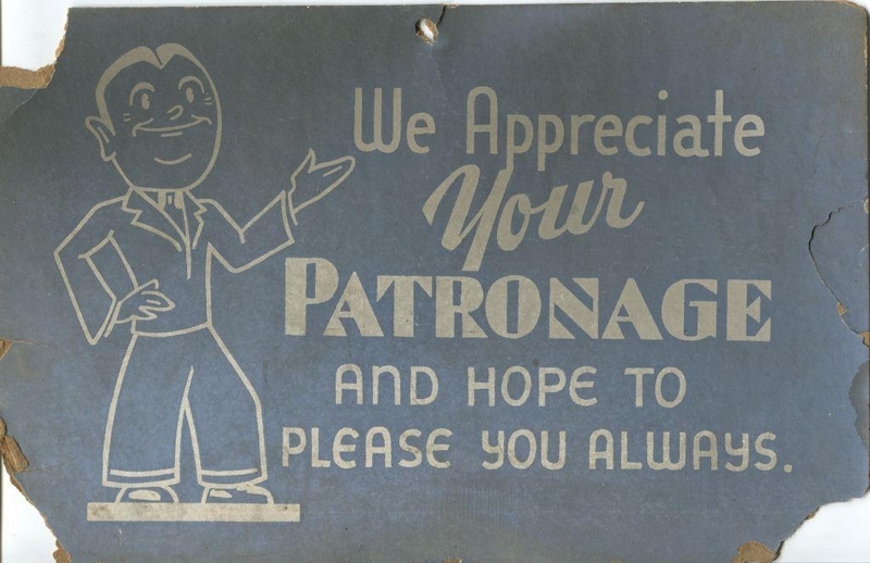 We Appreciate Your Patronage Sign