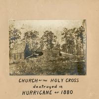 Church of the Holy Cross Destroyed in Hurricane of 1880