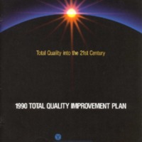 Total Quality into the 21st Century: 1990 Total Quality Improvement Plan