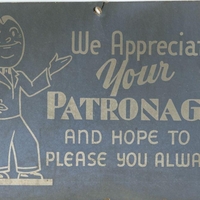 We Appreciate Your Patronage Sign